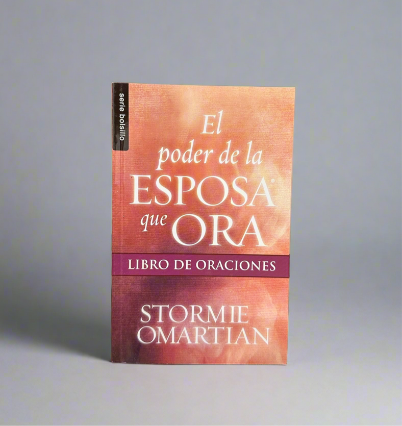 El Poder De La Esposa Que Ora (Oraciones)