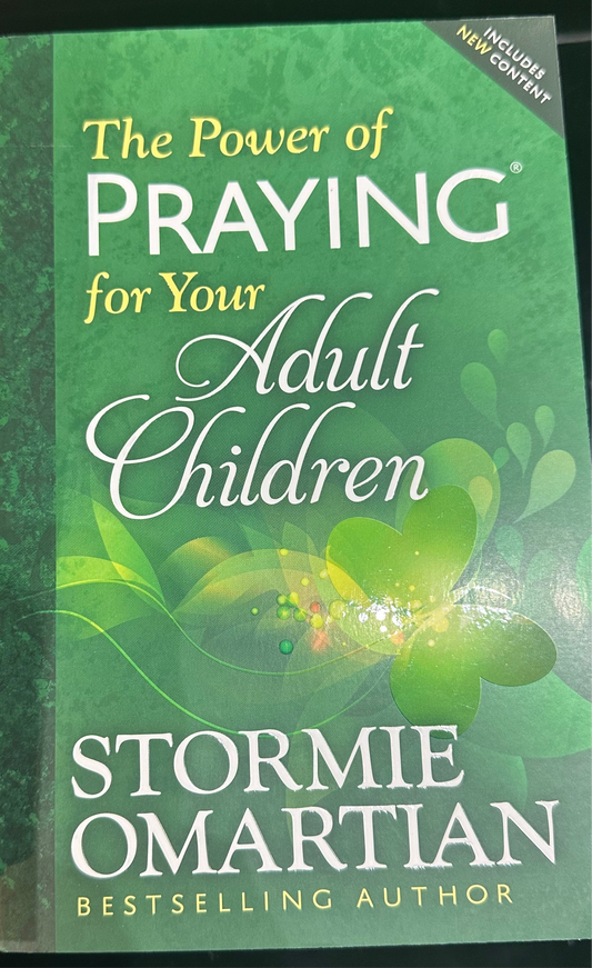 The Power Of Praying For Your Adult Children