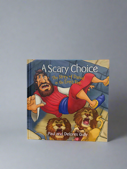 A Scary Choice The Story of Daniel