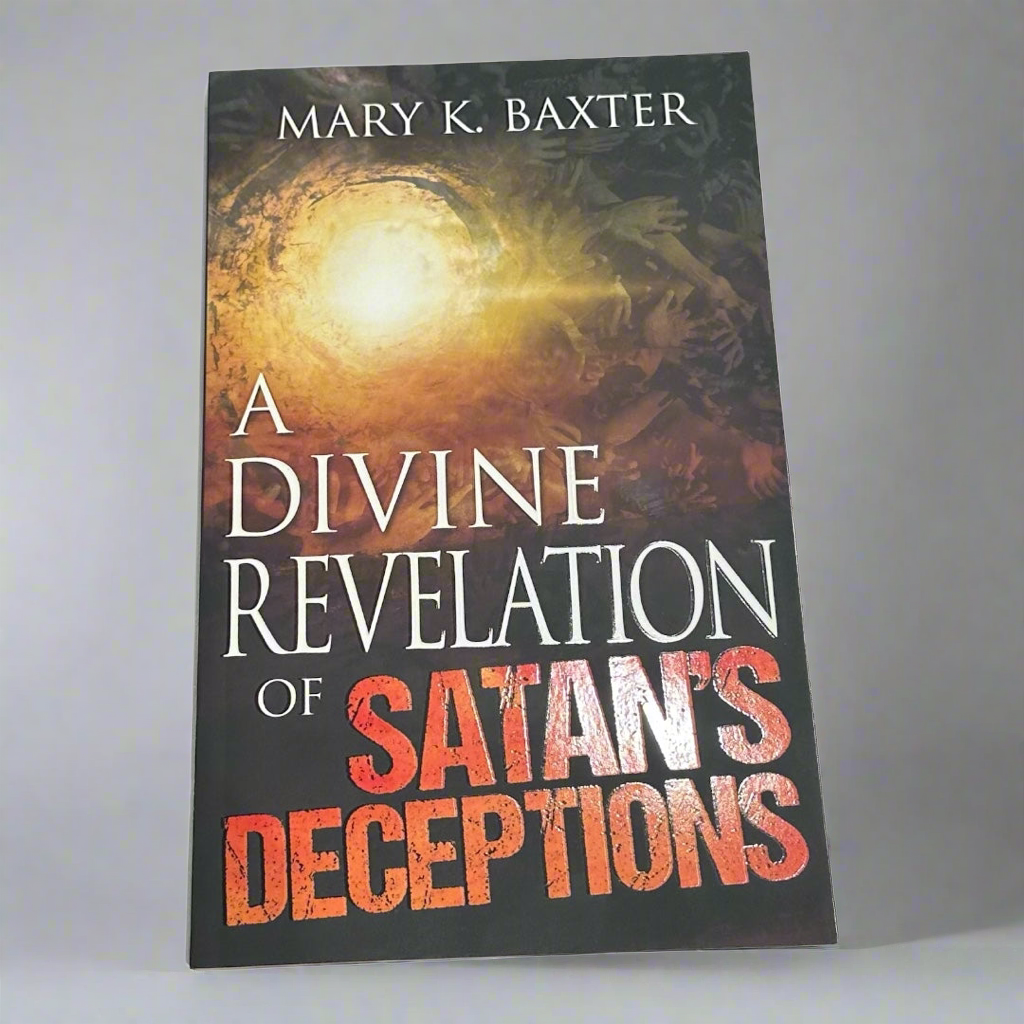 A Divine Revelation Of Satan’s Deceptions