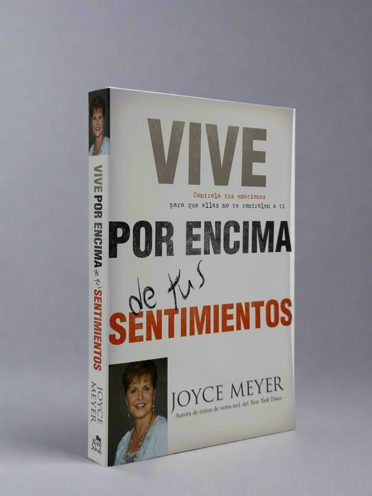 Vive Por Encima De Tus Sentimientos