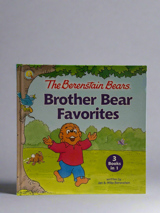 The Berenstain Bears Brother Bear Favorites Book