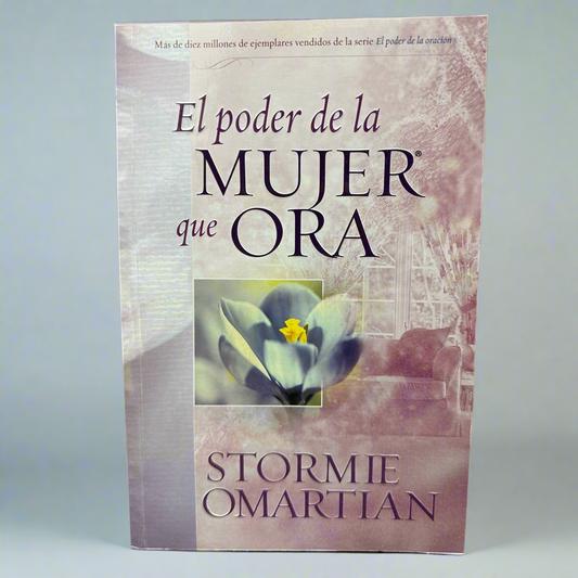 El Poder De La Mujer Que Ora