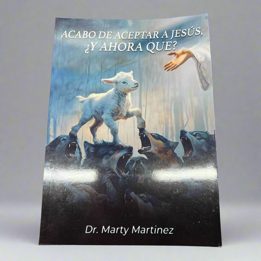 Acabo De Aceptar A Jesús, ¿Y Ahora Que?
