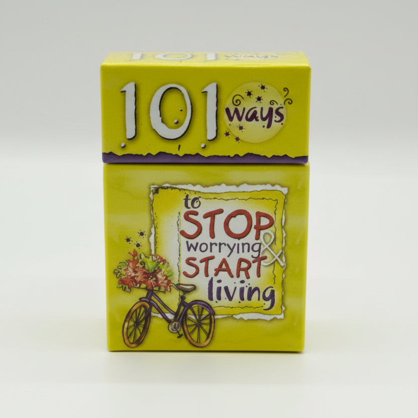 101 ways to stop worrying start living