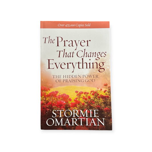 The Prayer That Changes Everything