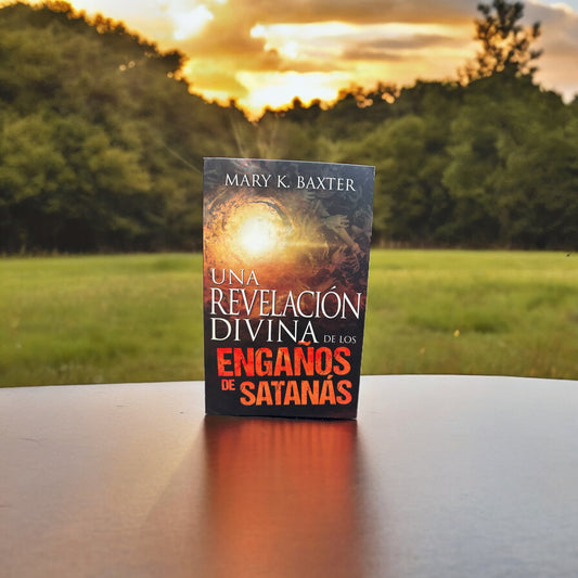 Una Revelación Divina De Los Engaños De Satanás