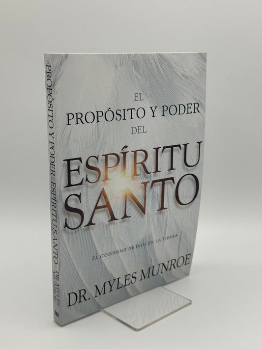 El Propósito Y Poder Del Espíritu Santo