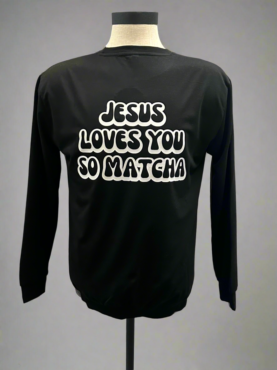 Jesus loves you matcha