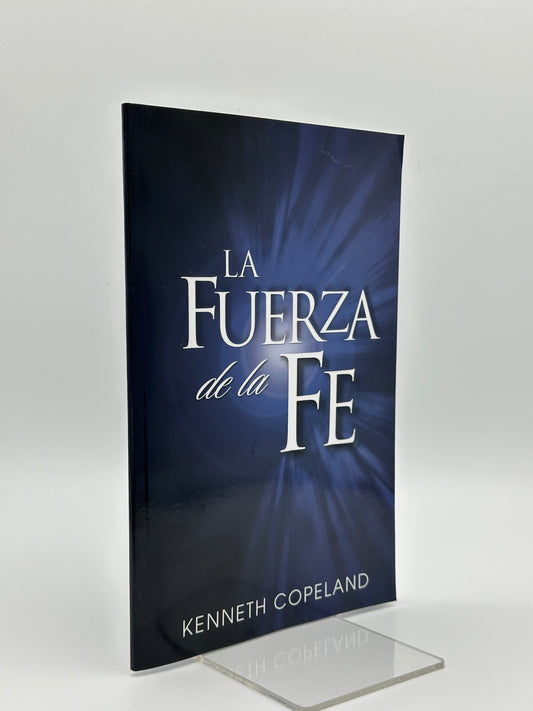 La Fuerza De La Fe