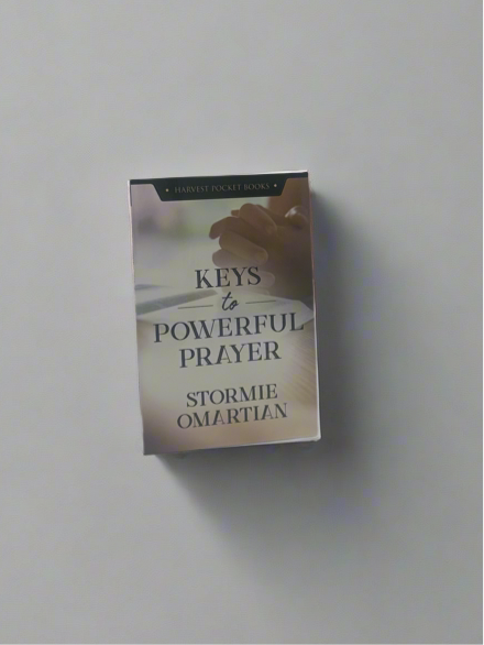 Keys to Powerful Prayer