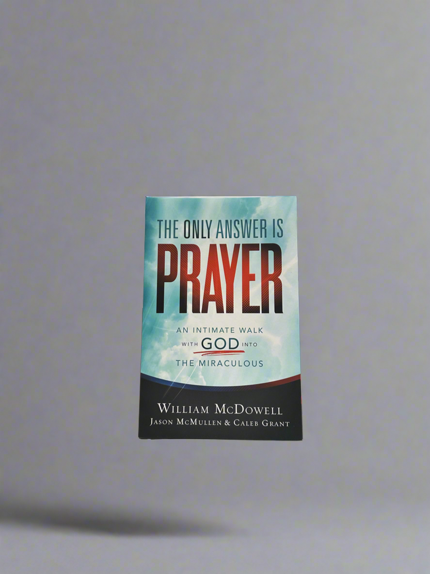 The only Answer is PRAYER