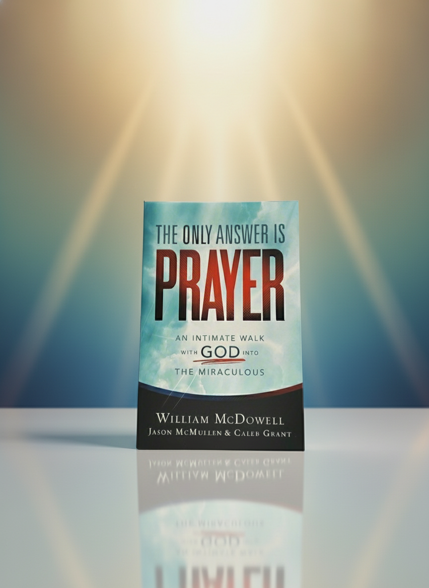 The only Answer is PRAYER