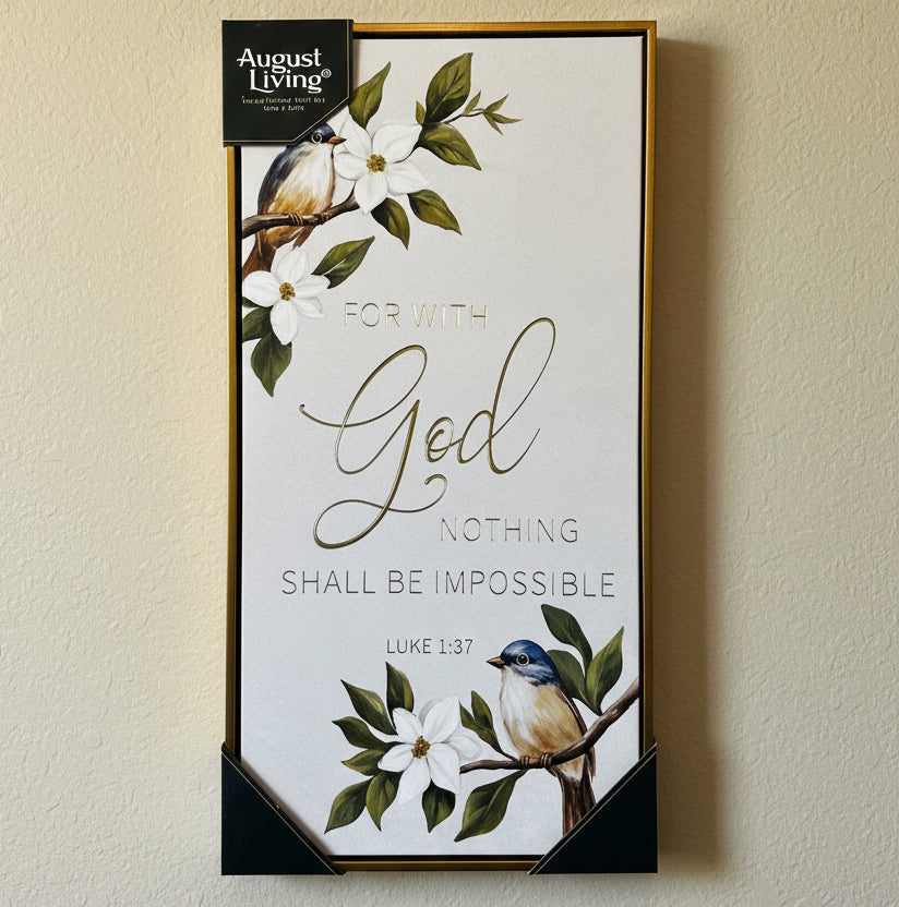 Wall Art: For With God Nothing shall be impossible - Luke 1:37
