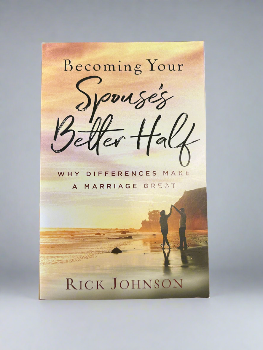 Becoming your Spouse’s better half