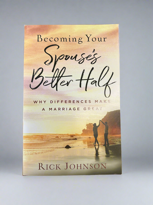 Becoming your Spouse’s better half