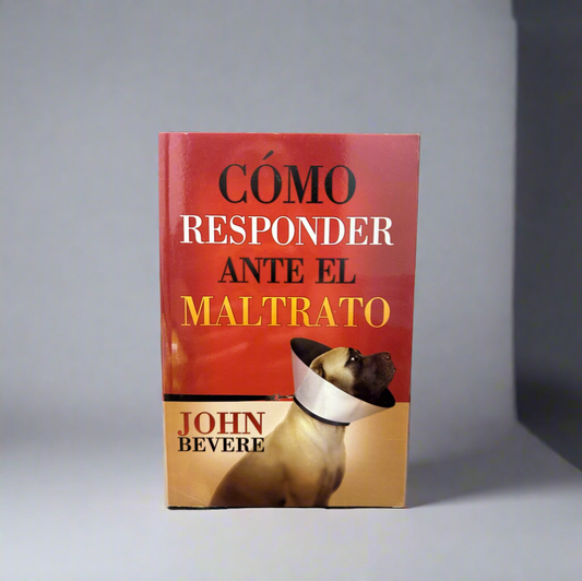 Cómo Responder Ante El Maltrato