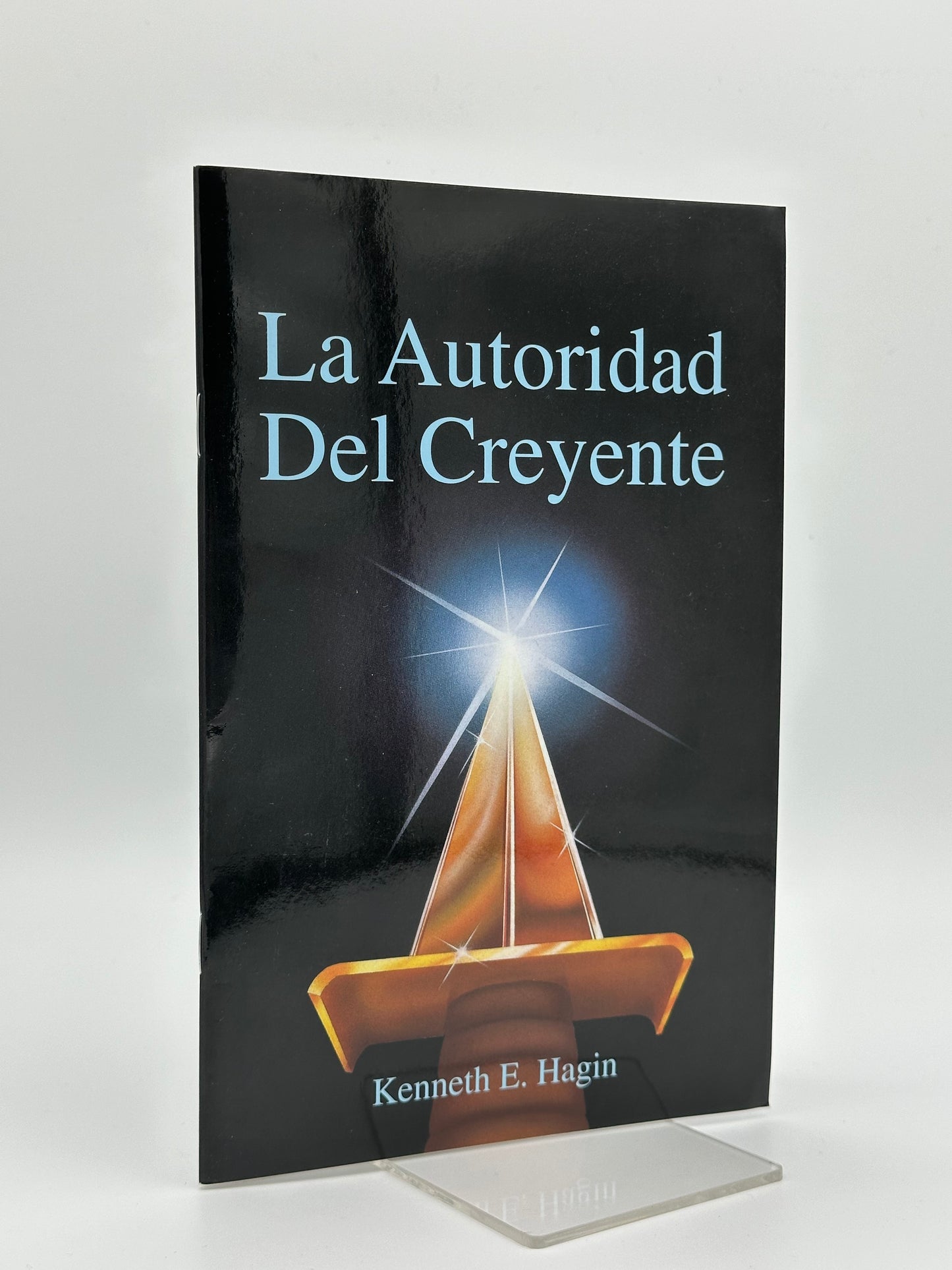 La Autoridad Del Creyente