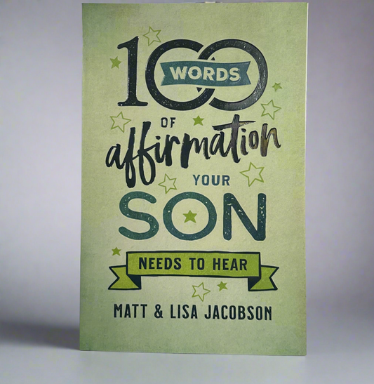 100 Words of Affirmation Your Son Needs to Hear