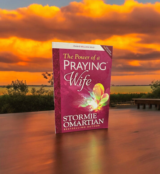 The Power Of A Praying Wife