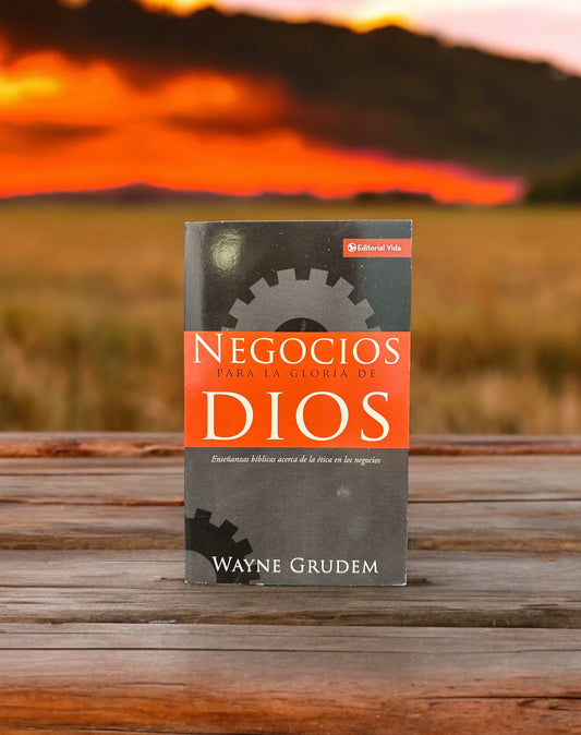 Negocios Para La Gloria De Dios