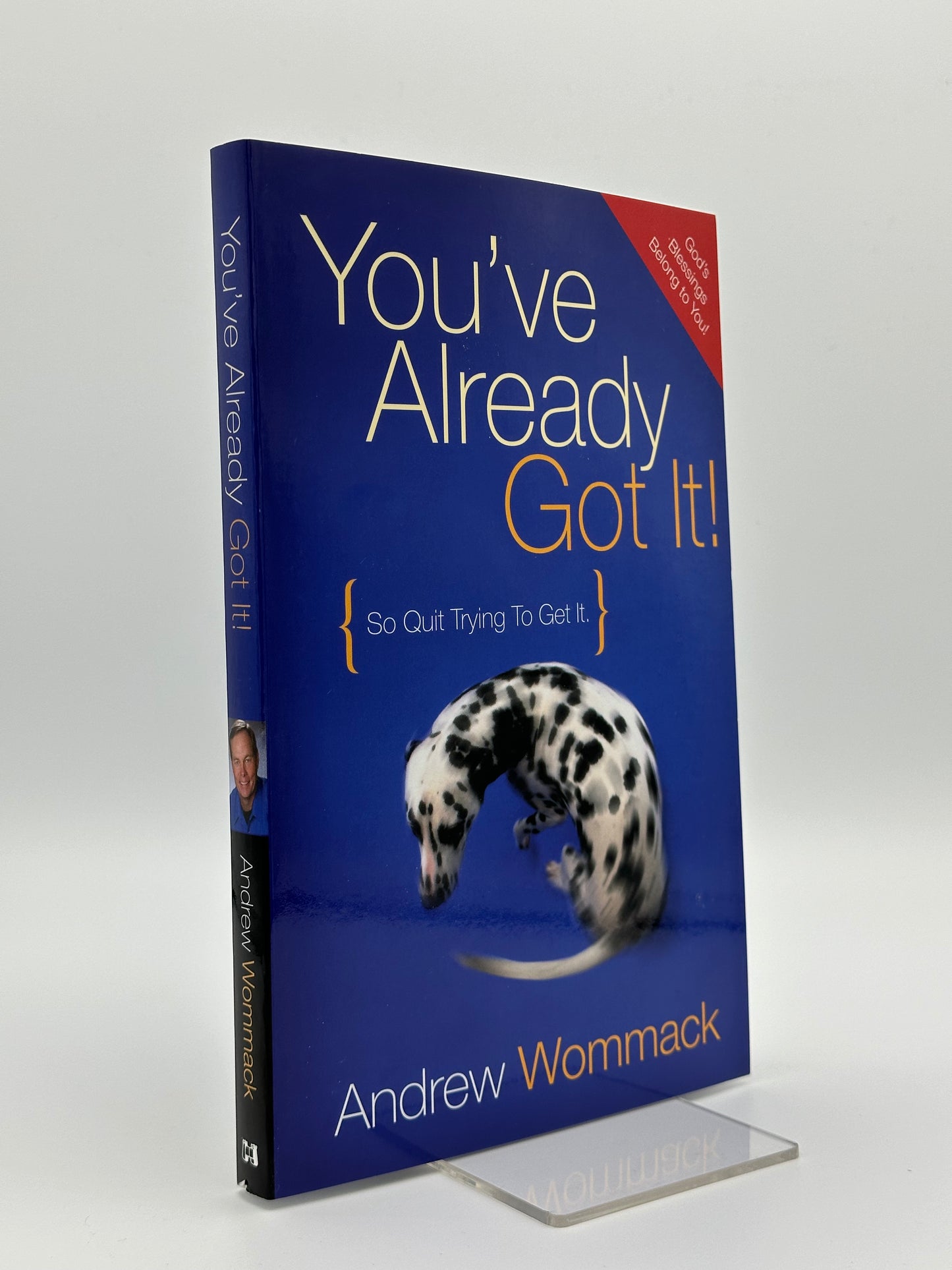 You’ve Already Got It!