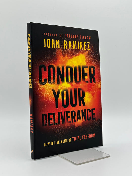 Conquer Your Deliverance