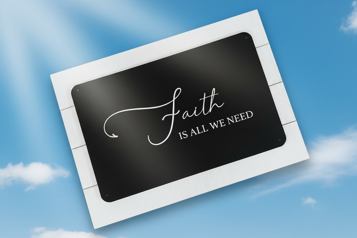 Wall Art: Faith is all we need