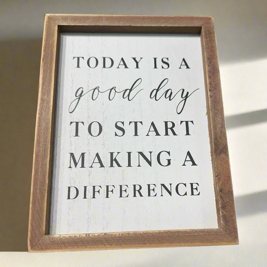 “Today is a good day…”