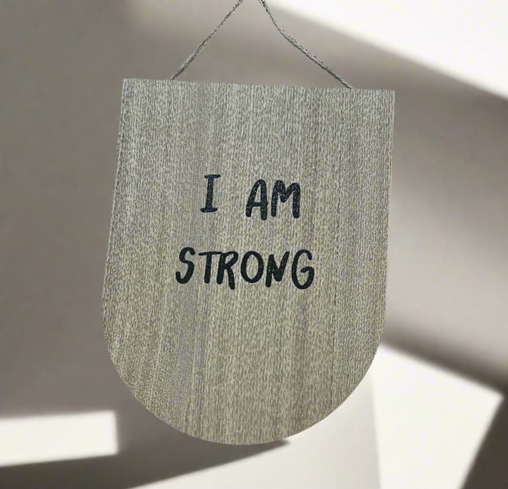 Wooden wall hanger I am strong