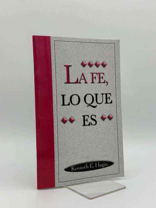 La Fe, Lo Que Es