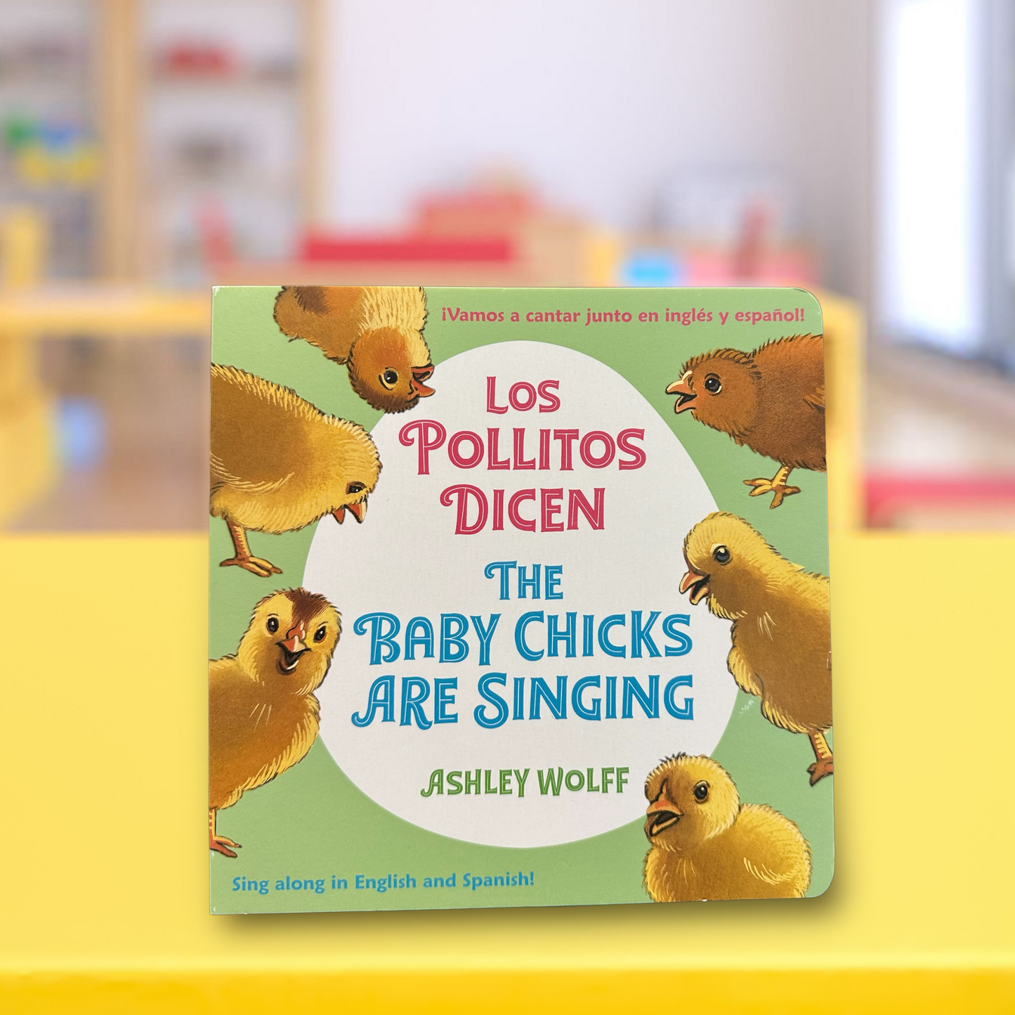 Los Pollitos Dicen/The Baby Chicks Are Singing