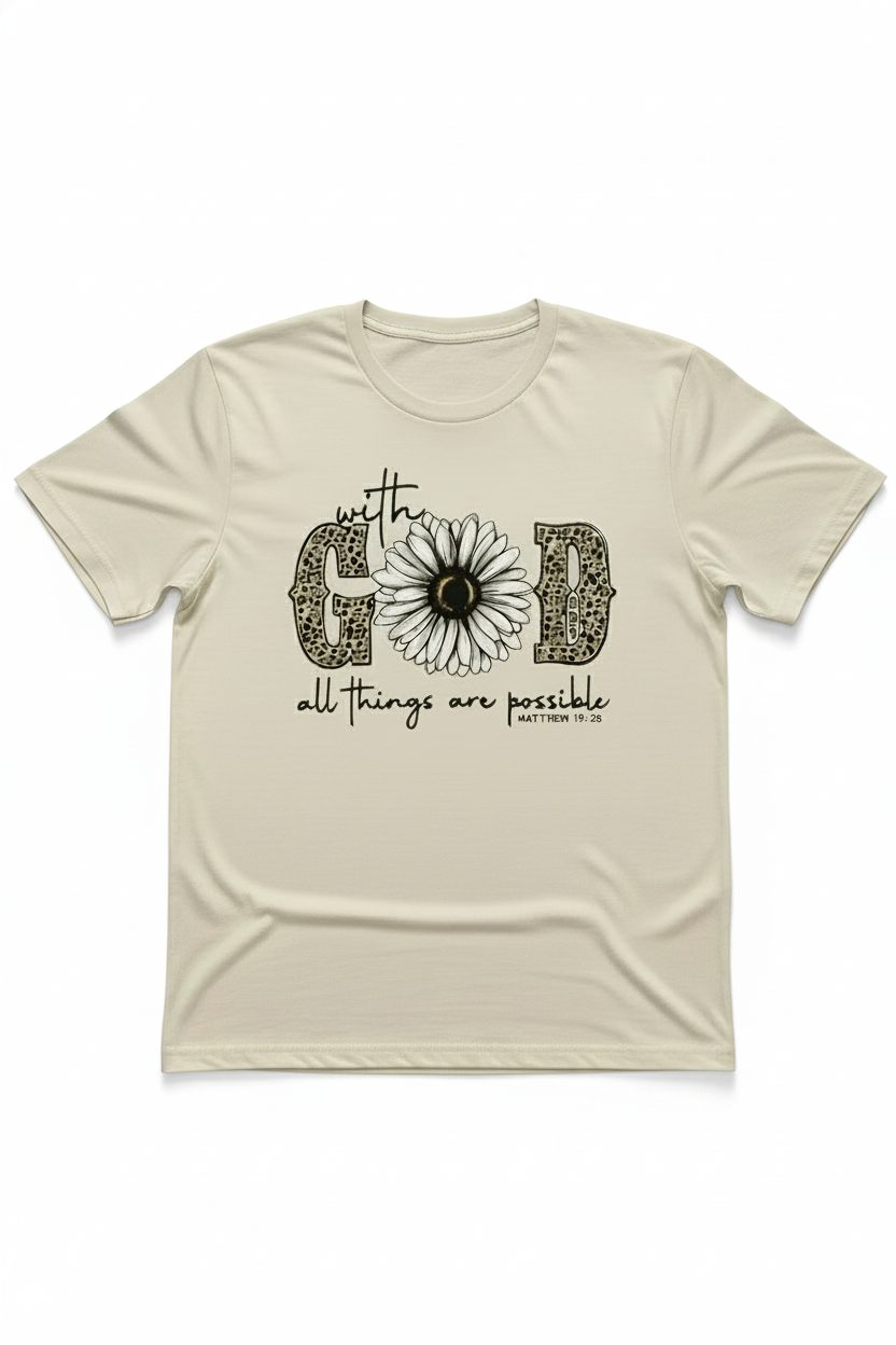 T-Shirt: “With God all thing are possible”
