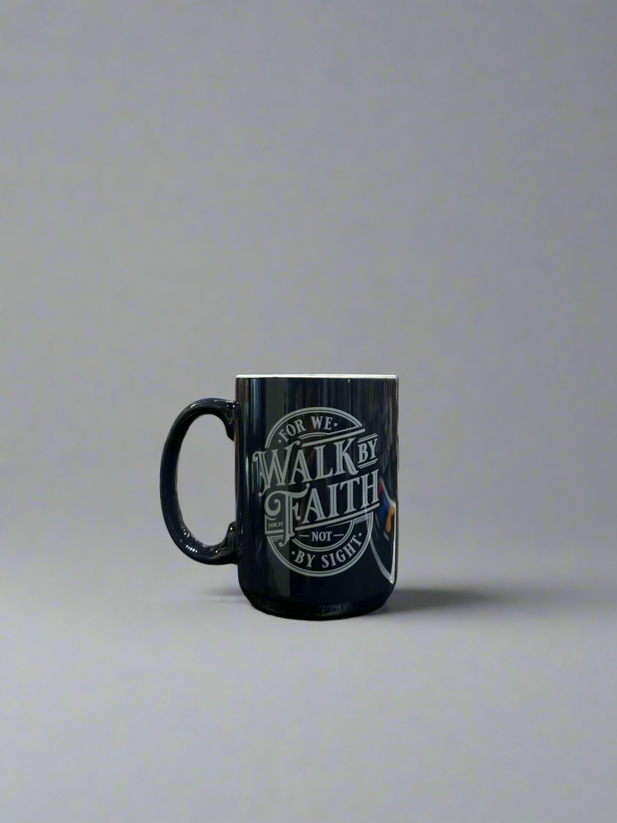 For we walk by Faith not by sight