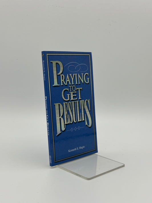 Praying To Get Results