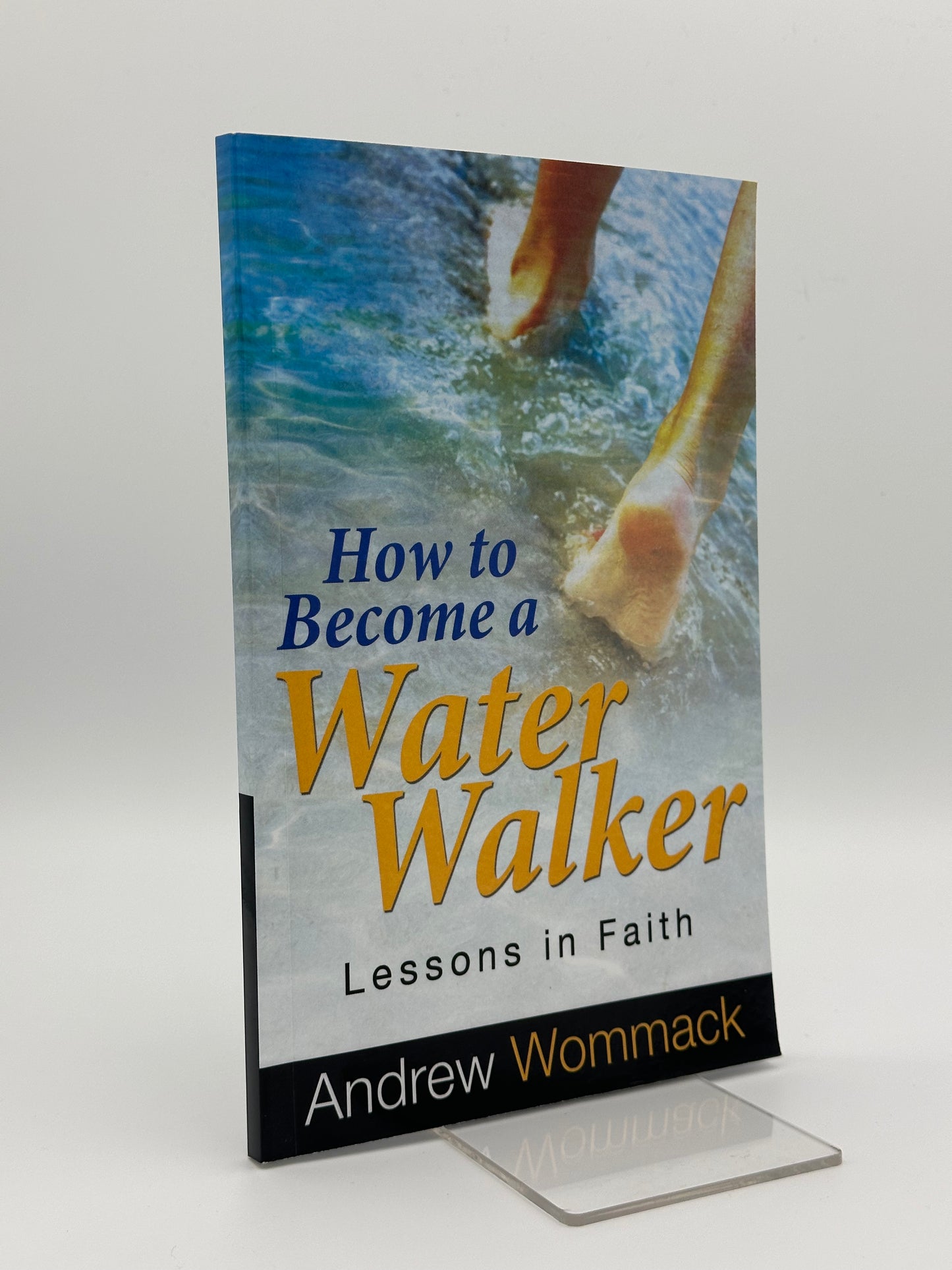 How To Become A Water Walker