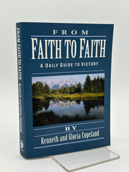 From Faith To Faith
