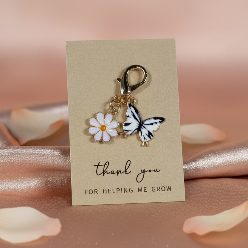 Purse charm:  “Thank you for Helping me grow”